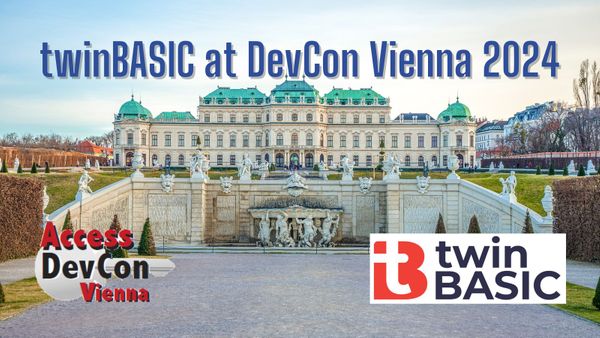 twinBASIC at Access DevCon Vienna 2024
