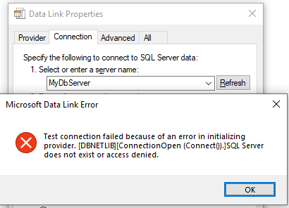 Error message: "Test connection failed because of an error in initializing provider. [DBNETLIB][ConnectionOpen (Connect()).] SQL Server does not exist or access denied."