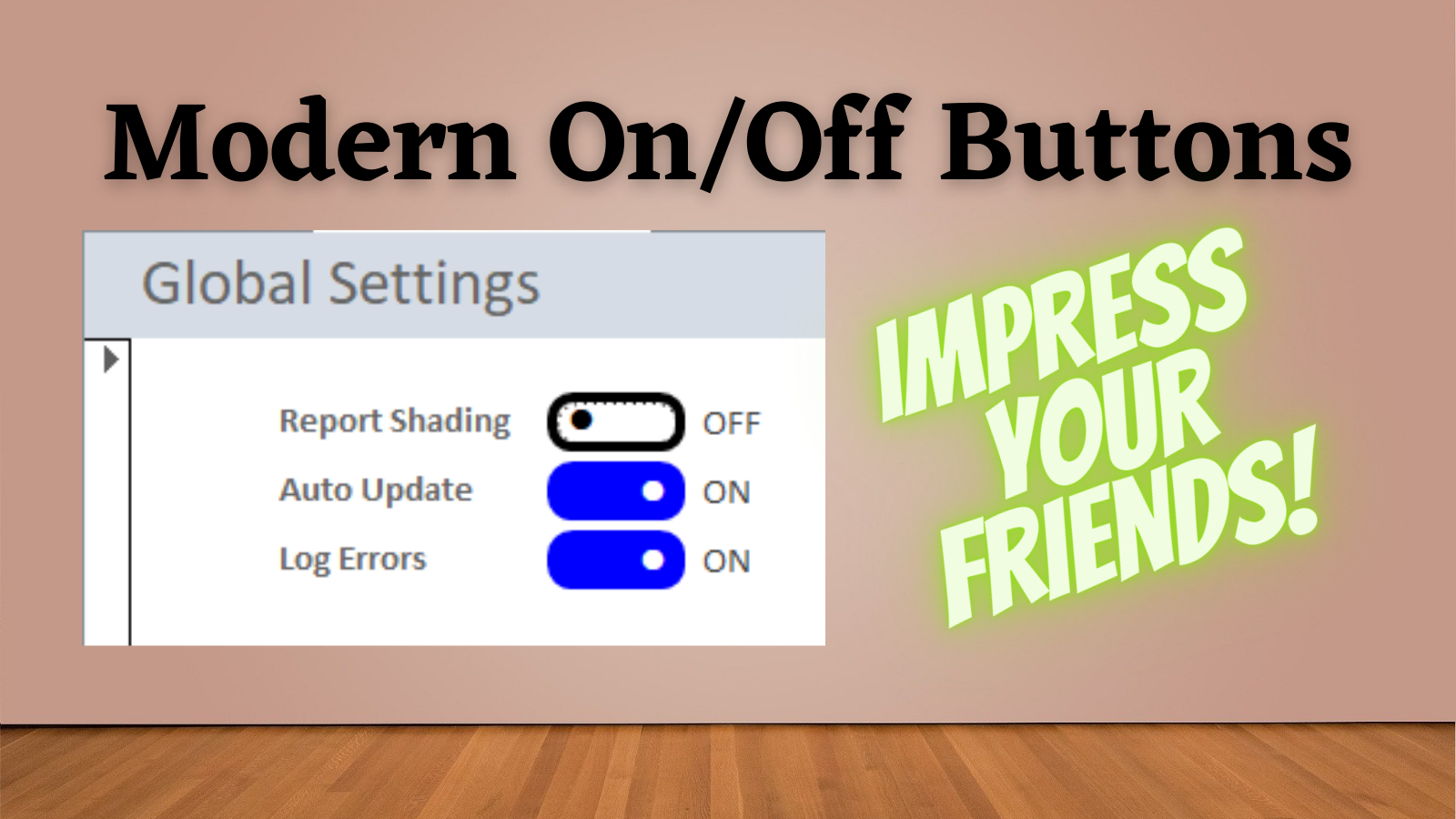 Toggle On Off Button | Access World Forums