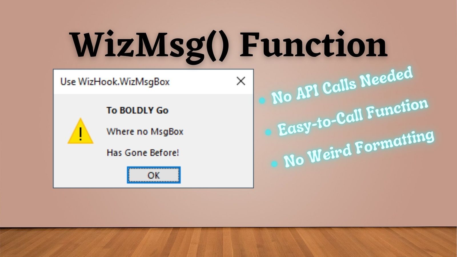 WizMsg A Simple Way To Create A MsgBox With Bold Text