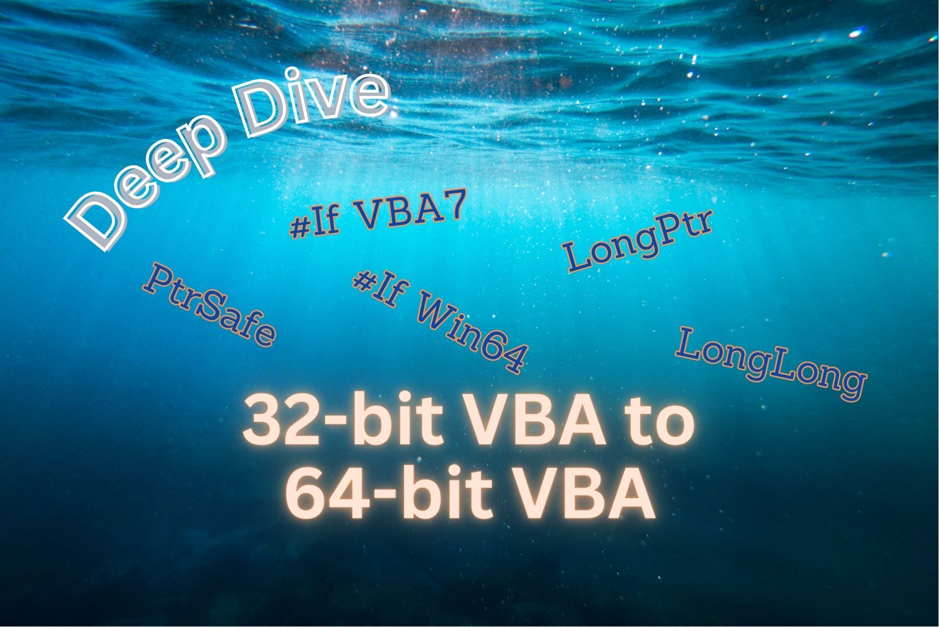 32 bit Vs 64 bit VBA Deep Dive