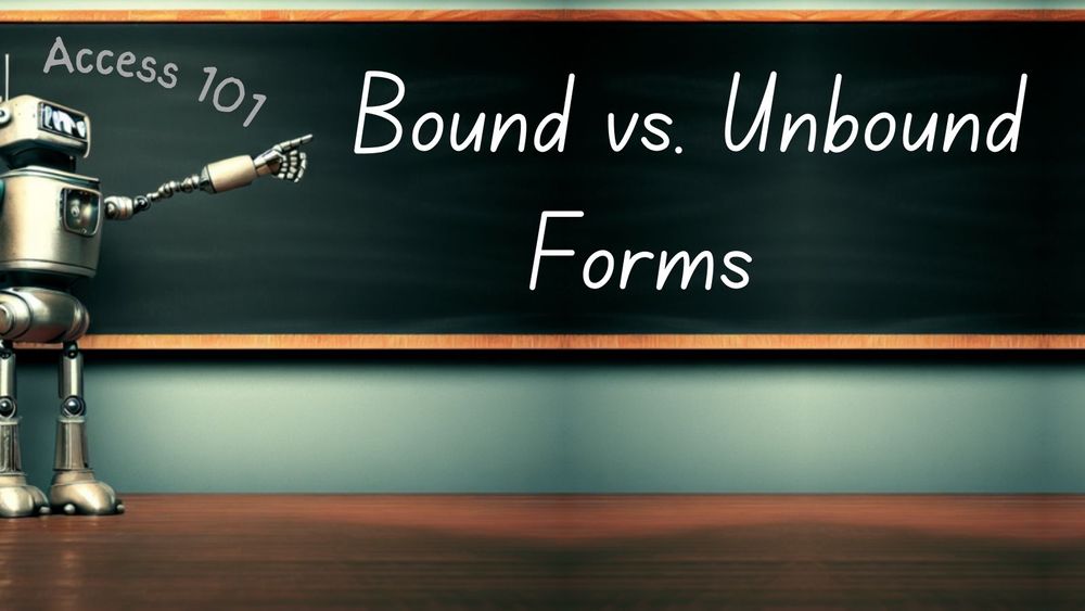 access-101-bound-vs-unbound-forms