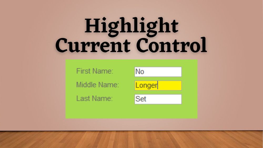 Highlight the current control in an access form without vba 