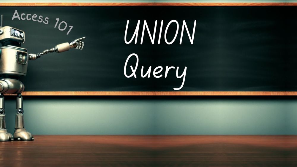 Access 101 union query