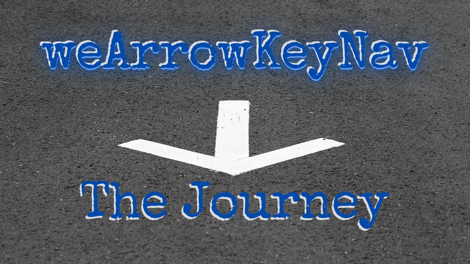 The ArrowKeyNav Journey