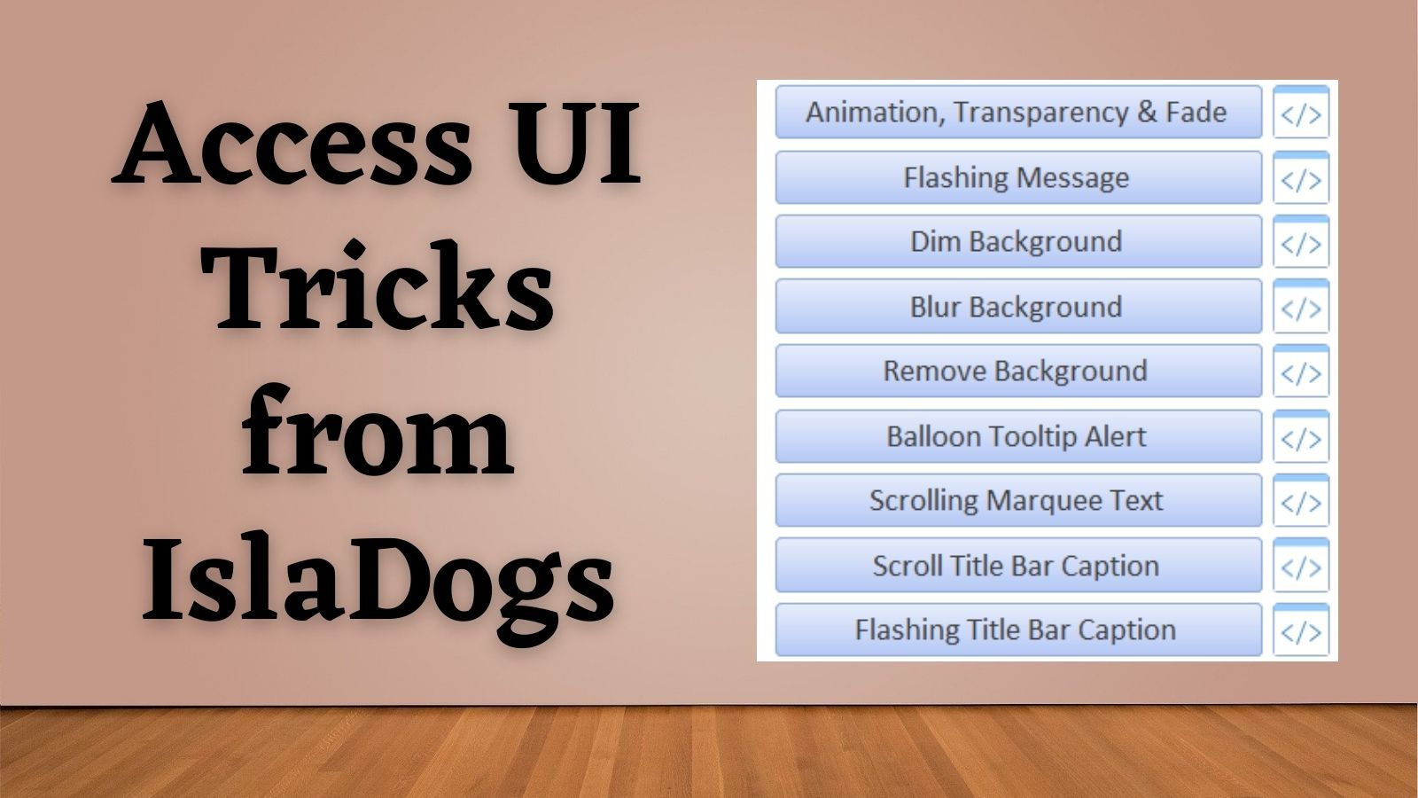 IslaDogs: Getting Creative with the Access Application Interface