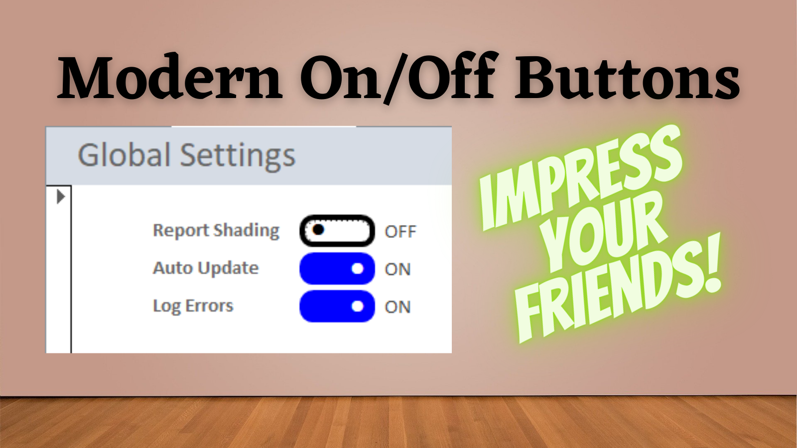 Modern On/Off Button in Access