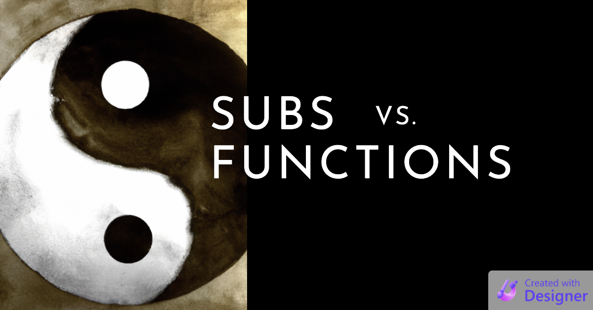 Subs vs. Functions in VBA