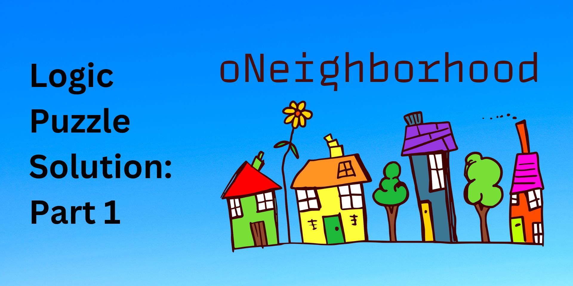 Logic Puzzle Solution Part 1: The oNeighborhood Class Module