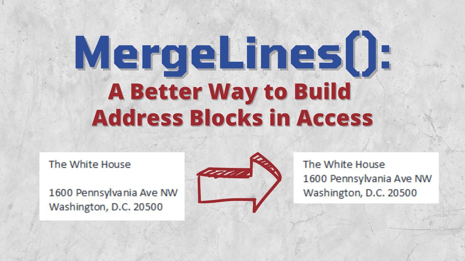 MergeLines(): A Handy Function for Building Address Blocks