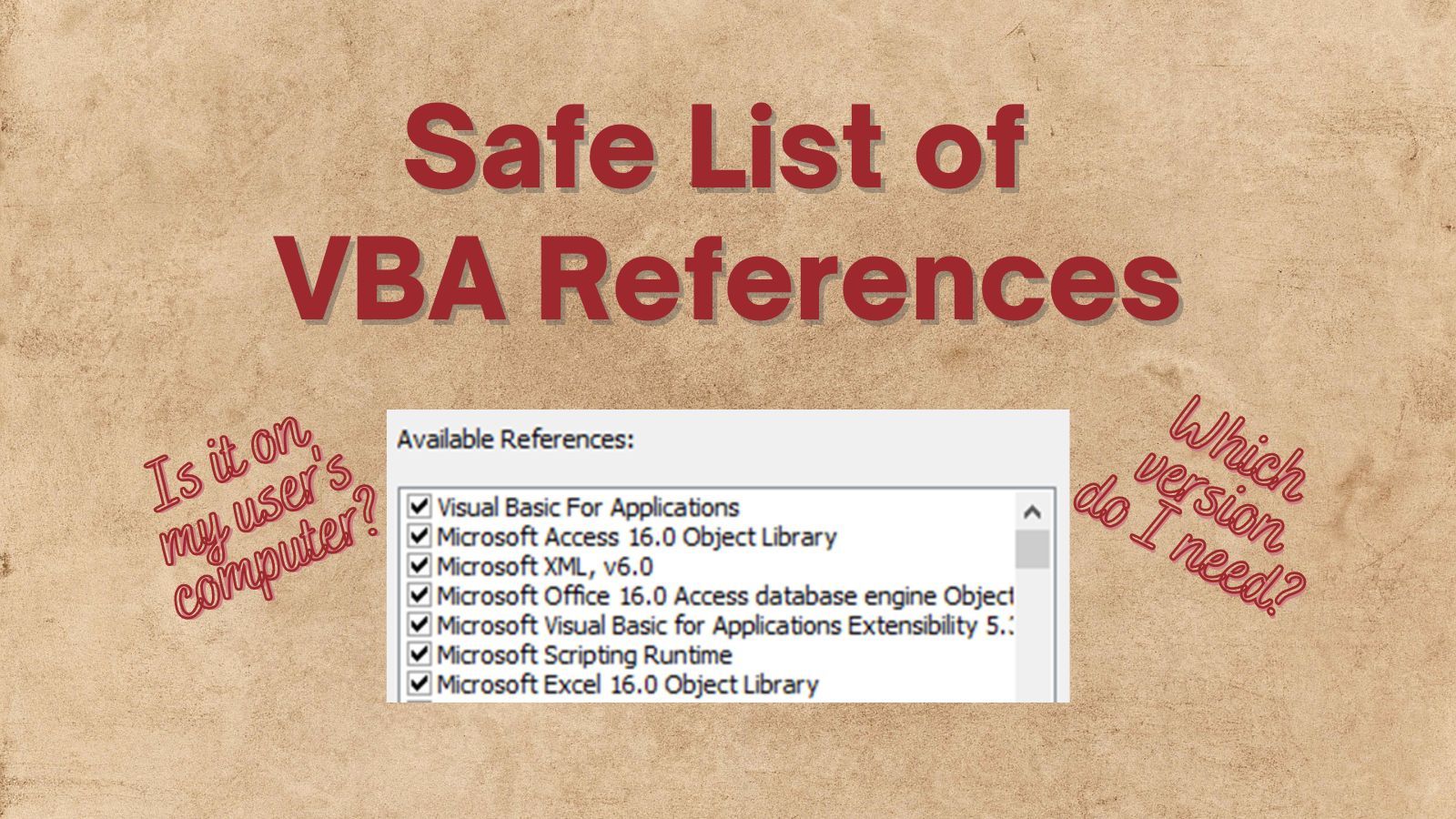 Tools > References... Safe List