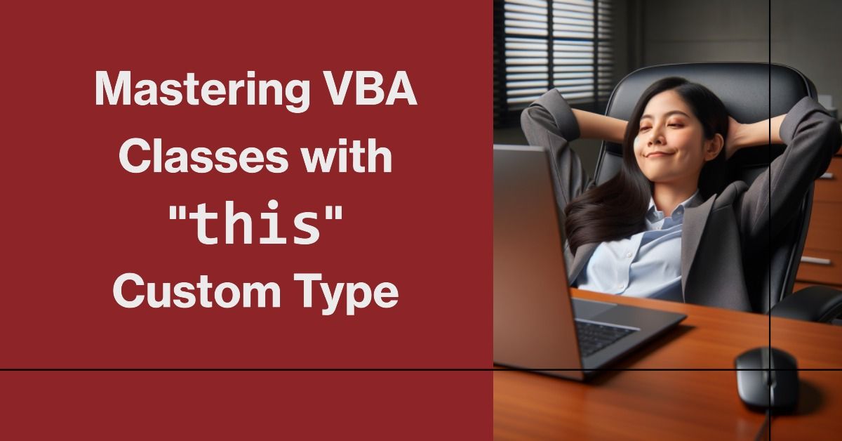 The Secret to Achieving Naming Bliss in VBA Class Modules