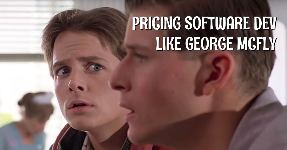 The Worst Way to Price Software Development Work