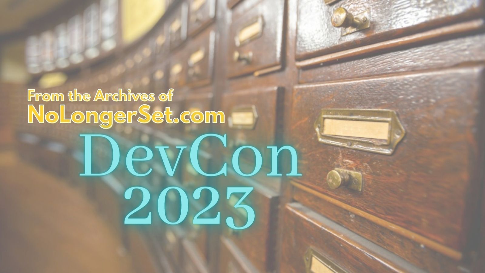 Archive Collection: DevCon 2023