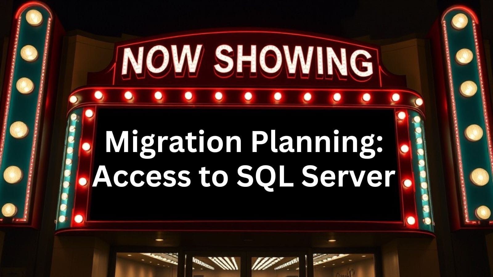 Migration Planning - Access to SQL Server