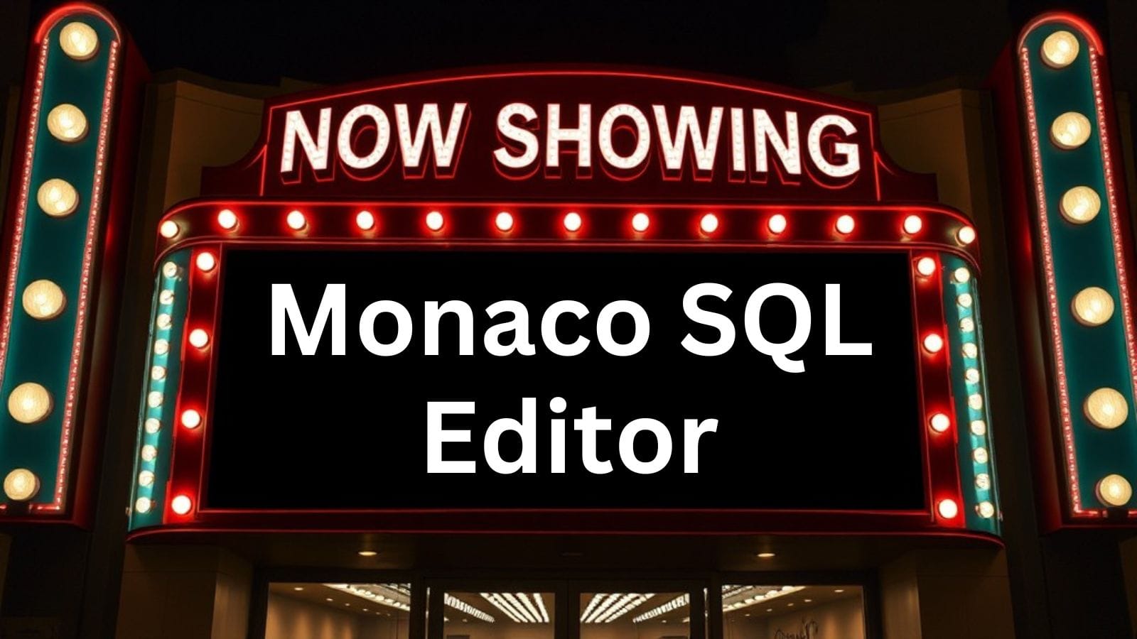 Intro to the Monaco SQL Editor with Maria Barnes