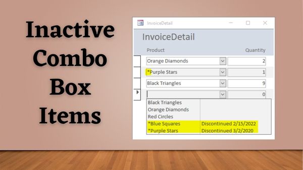 Dealing with Inactive Items in a Combo Box Row Source