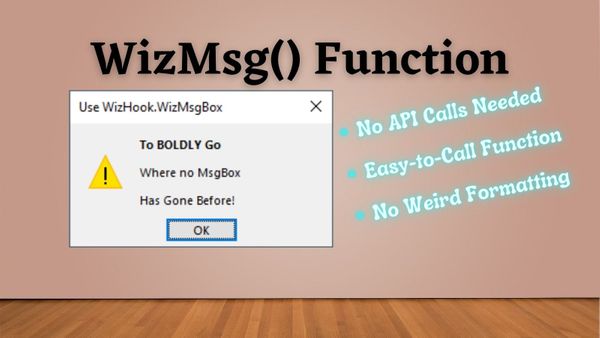 WizMsg(): A Simple Way to Create a MsgBox with Bold Text