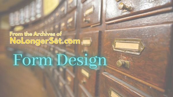 Archive Collection: Form Design