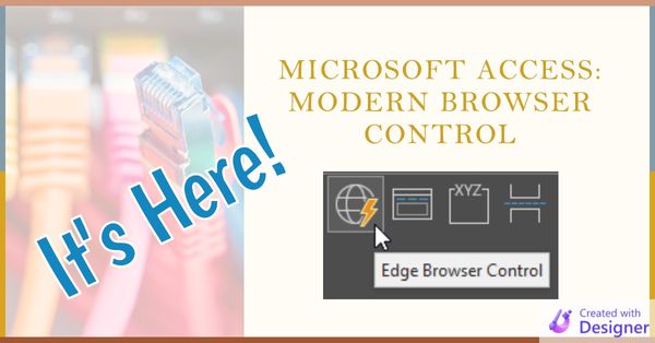 New Edge Browser Control Now Available in Preview and Beta Versions of Microsoft Access