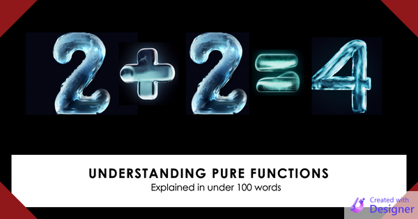 What are Pure Functions?