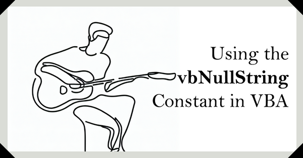 The vbNullString Constant in VBA