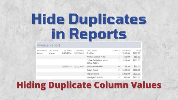 Hiding Duplicate Values in Reports
