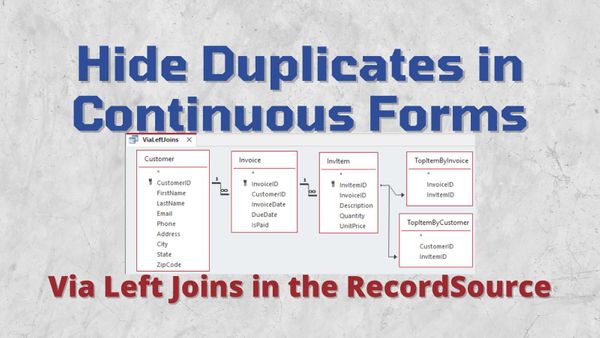 Hiding Duplicate Values in Continuous Forms via Left Joins
