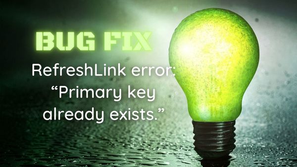 Bug Fix: RefreshLink