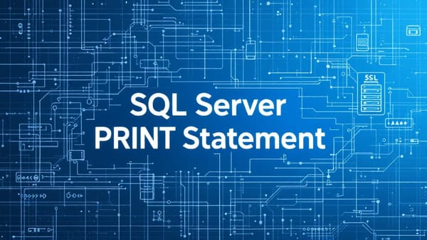 Using PRINT to Improve Safety of Live SQL Server Updates