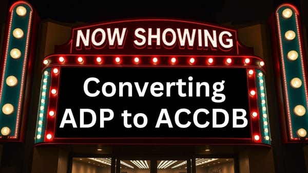 Converting ADP to ACCDB with Juan Soto