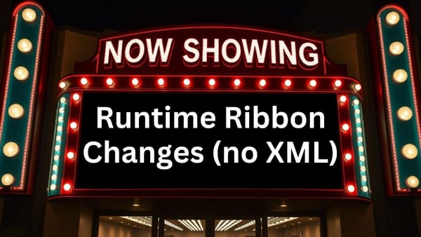 Runtime Ribbon Changes with Adrian Bell (NeoPa)