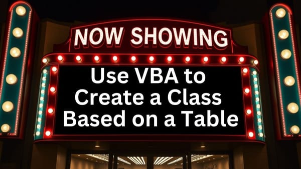 Using VBA to Create a Class Based on a Table with Adolph Dupré